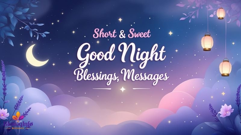 Short & Sweet Good Night Blessings, Messages