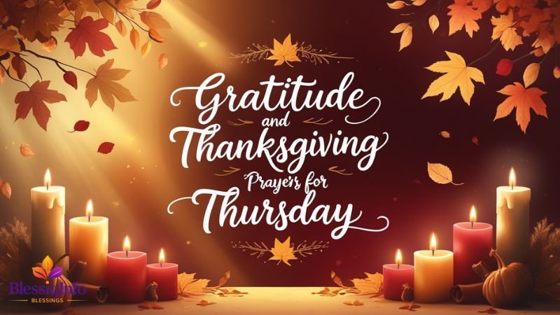 Gratitude and Thanksgiving Prayers for Thursday