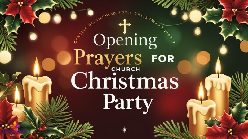 Opening Prayers for Church Christmas Party