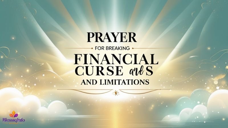 Prayer for Breaking Financial Curses and Limitations