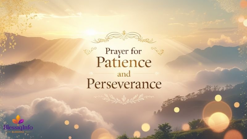Prayer for Patience and Perseverance