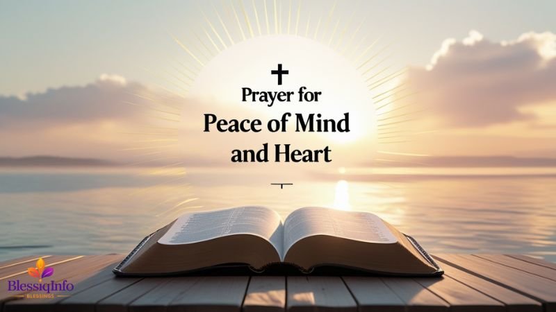 Prayer for Peace of Mind and Heart