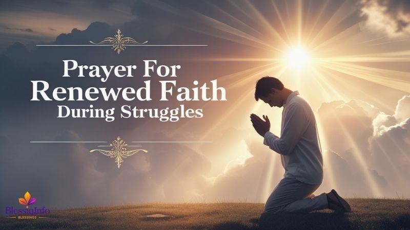 Prayer for Renewed Faith During Struggles