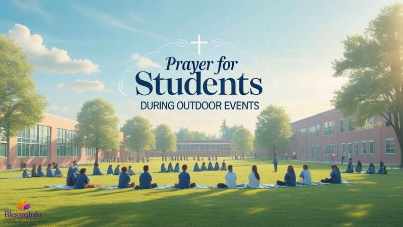 Prayer for Students During Outdoor Events
