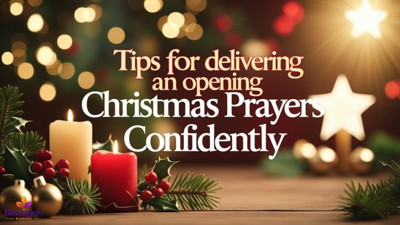 Tips for Delivering an Opening Christmas Prayers Confidently