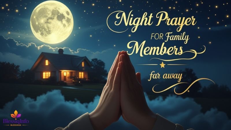 Night Prayer for Family Members Far Away