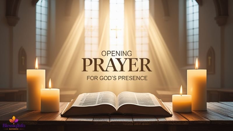 Opening Prayer for God’s Presence