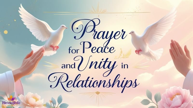 Prayer for Peace and Unity in Relationships