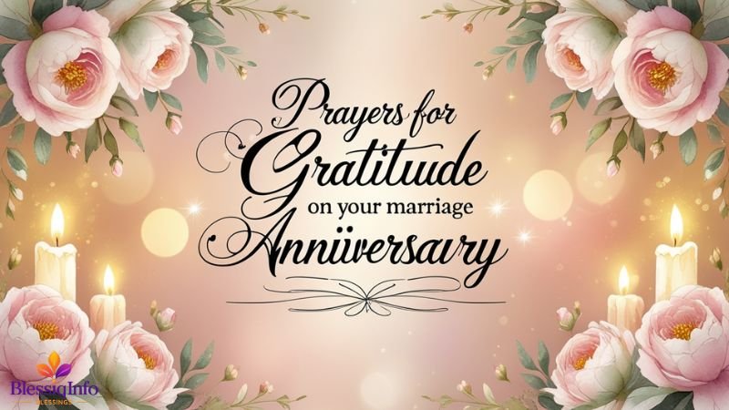Prayers for Gratitude on Your Marriage Anniversary