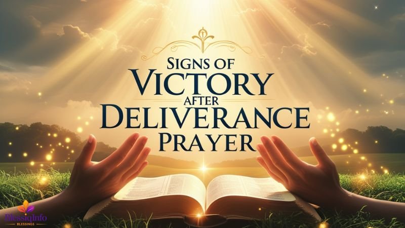 Signs of Victory After Deliverance Prayer