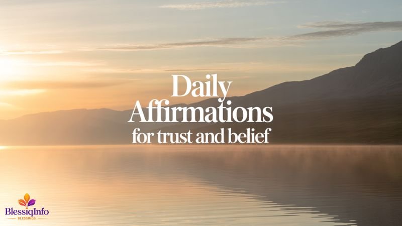 Daily Affirmations for Trust and Belief