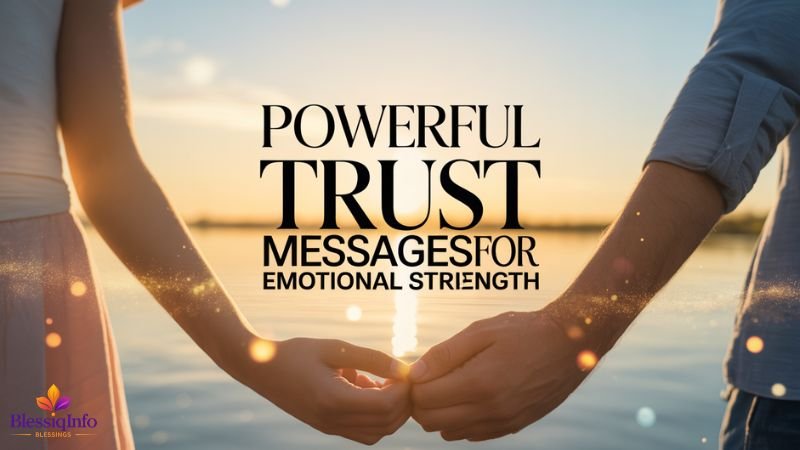Romantic Love and Trust Messages for Him