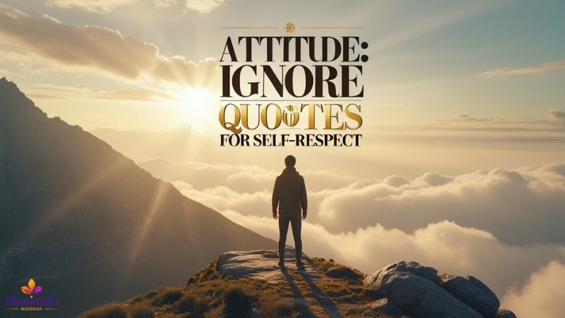 Attitude: Ignore Quotes for Self-Respect