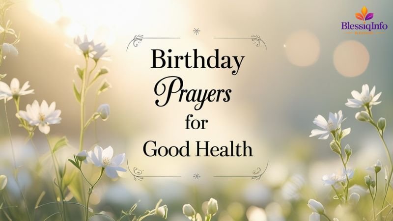 Birthday Prayers for Good Health
