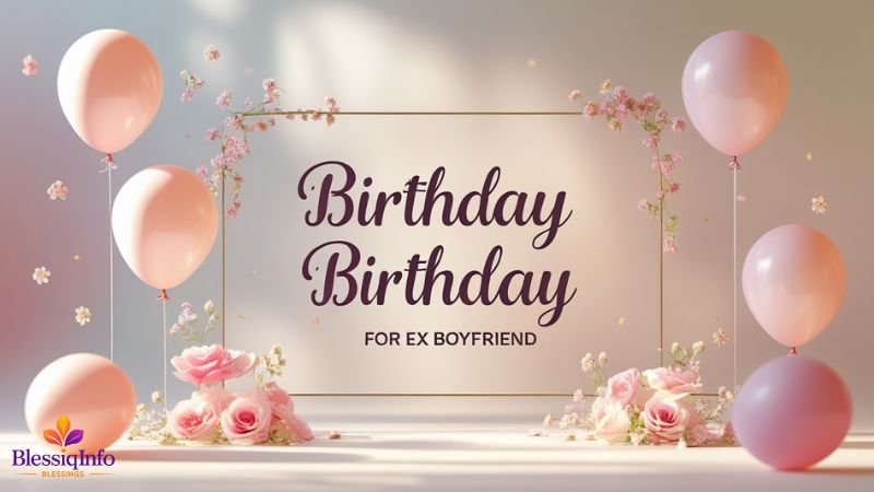 Birthday Text Messages for Ex Boyfriend