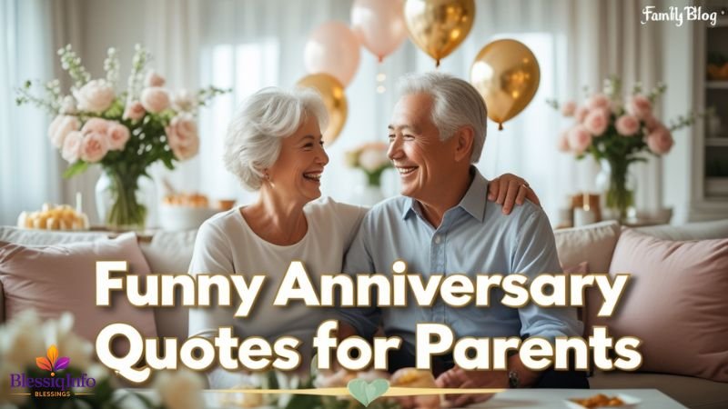 Funny Anniversary Quotes for Parents