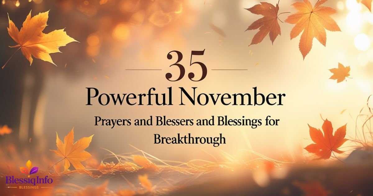 35 Powerful November Prayers and Blessings for Breakthrough