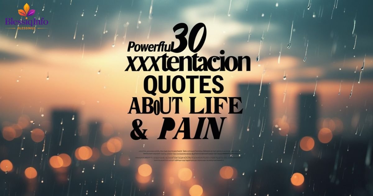 30 Powerful XXXTentacion Quotes About Life & Pain