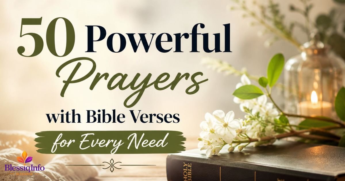 50 Powerful Prayers with Bible Verses for Every Need